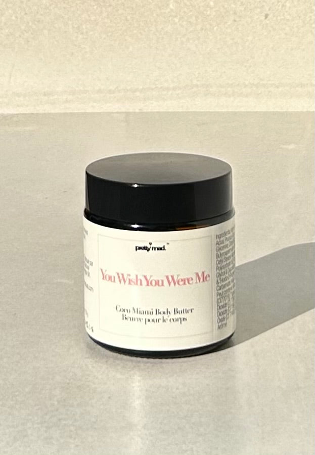You Wish You Were Me - Coco Miami Body Butter