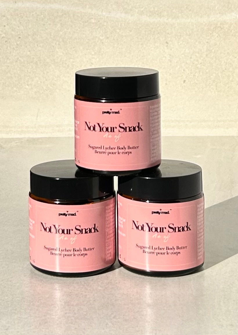 Not Your Snack - Sugared Lychee Body Butter